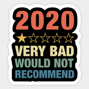 2020 One Star Rating Very Bad Would Not Recommend Review Sticker